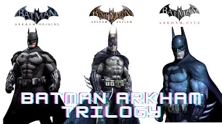 BATMAN Arkham Trilogy [4K 60FPS] - No Commentary