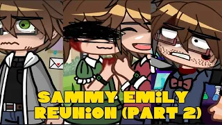 [Sammy Emily And Henry Emily Reunion (Part 2)] - Bored_Afton☕