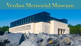 Verdun Memorial Museum, dedicated to the soldiers who fought in Verdun.