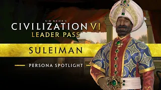 Leader Spotlight: Suleiman the Magnificent | Civilization VI: Leader Pass