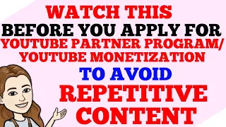 HOW TO AVOID/FIX REPETITIVE CONTENT | WATCH THIS BEFORE YOU APPLY FOR YPP