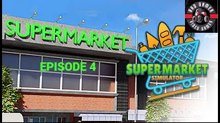 Supermarket Simulator - Episode # 4