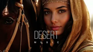 Desert Music - Ethnic & Deep House Mix 2024 [Vol.61]#9738