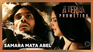 A TERRA PROMETIDA: Samara mata Abel