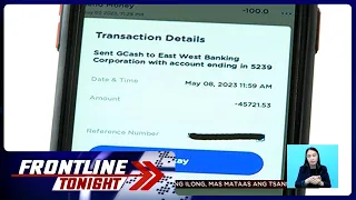 GCash: Fraudster, nasa likod ng maanomalyang transfers nitong May 9 | Frontline Tonight