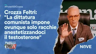 Crozza Feltri: "La dittatura comunista impone ovunque solo racchie anestetizzandoci il testosterone"