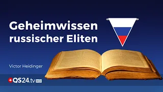 Das geheime Wissen der russischen Elite | Der Sinn des Lebens | QS24 Gesundheitsfernsehen