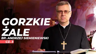 Gorzkie Żale część 3 - Kazanie Pasyjne - bp Andrzej Siemieniewski