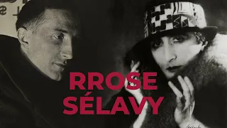 The Artist You Didn't Know You Knew - Rrose Selavy