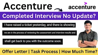 Accenture Interview Completed | No Update? | Task Mail | Offer Letter | Candidature Process Updates