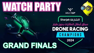 Behind the Scene and Grand Finals in Sharjah - MultiGP - Watch Party - Epic Droneracing