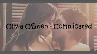 Olivia O'Brien - Complicated (Lyrics) [After]