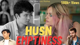 Husn x Emptiness(Tune Mere Jaana) || Instagram Viral Song || Noxious Mashup || AnuvJain x  GajendarV