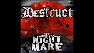 DESTRUCT - NEW AMERICAN NIGHTMARE - USA 2011 - FULL ALBUM - STREET PUNK OI!