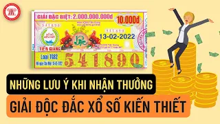 Những Lưu Ý Khi Nhận Thưởng Giải Độc Đắc Xổ Số Kiến Thiết | TVPL