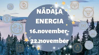 ⚡️ Nädala Energia ⚡️🌟 16.november-22.november 🌟 - 🔮 12 Tähemärki 🔮