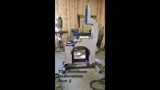 Y- 30 Bandsaw restoration Part 2