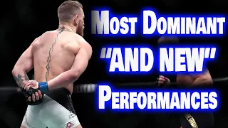 10 Most Dominant "AND NEW" Performances In UFC History!