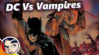 DC vs Vampires - Full Story From Comicstorian