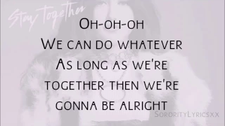 Noah Cyrus - "Stay Together" With Lyrics