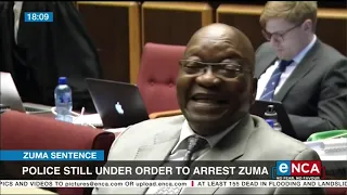 Police still under order to arrest Zuma