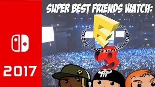 Super Best Friends Stream Nintendo e3 2017