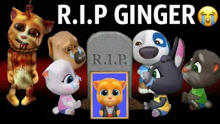 😭Talking tom friend 😭😥Ginger dead | 😭Ginger dead|😭Ginger R.i.P| Ginger no more | we Love Ginger