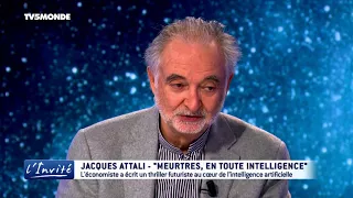 Jacques ATTALI : "Ces meurtres en toute intelligence"