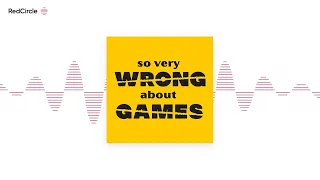 So Very Wrong About Games - #307: Galactic Renaissance