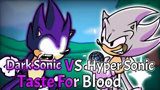 FNF | Dark Sonic TGT Vs Modern Hyper Sonic Sings Taste For Blood [COVER]