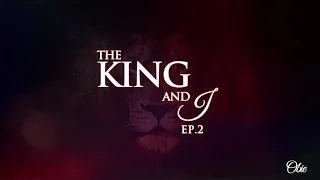 The King and I: A Soaking/Worship Experience Ep.2
