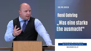 René Gehring - „Was eine starke Ehe ausmacht“ | 28.10.2023