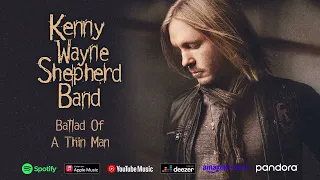 Kenny Wayne Shepherd Band - Ballad Of A Thin Man