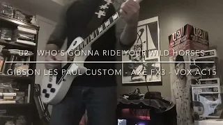 U2 “Who’s Gonna Ride Your Wild Horses” Guitar Cover