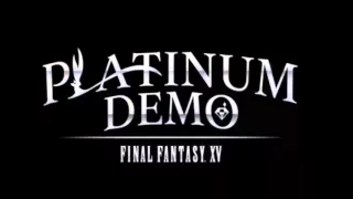 Final Fantasy XV Platinum demo - Battle theme EXTENDED