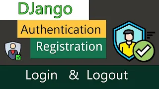 Django Course Part - 9 || Authentication |  Login & Registration System