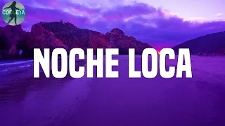 El Jordan 23 - Noche Loca(Letra)