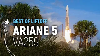 Flight VA259 | Ariane 5 Best of Liftoff | Arianespace