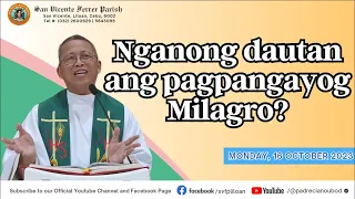 "Nganong dautan ang pagpangayog Milagro?" - 10/16/2023 Misa ni Fr. Ciano Ubod sa SVFP.