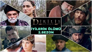 Diriliş Ertuğrul - Tüm İyilerin Ölümü (2.sezon)