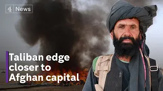 Afghanistan: Taliban edging closer to capital after capturing more territory