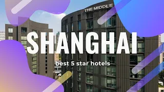 Top 10 hotels in Shanghai: best 5 star hotels in Shanghai, China