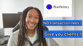 Reviewing the newest RON platform BlueNotary! No transaction fees & THEY GIVE YOU CLIENTS 🙌🏽