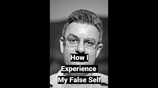 Narcissist: How I Experience My False Self