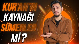 Hz. Muhammed Sümerlerden Alıntı Mı Yaptı ? | KDS B21