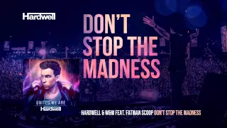 Hardwell & W&W feat. Fatman Scoop - Don't Stop The Madness (Cover Art)