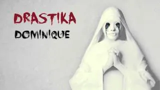 Drastika - Dominique