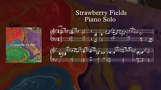 Strawberry Fields Solo - TheBeatles/Justin Kauflin (Piano transcription)