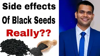 BLACK SEEDS Side Effects, Really!!!! | Dr.Vivek Joshi