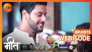 Meet | Ep - 573 | Webisode | May, 2 2023 | Ashi Singh, Shagun Pandey, Abha Parmar | Zee TV